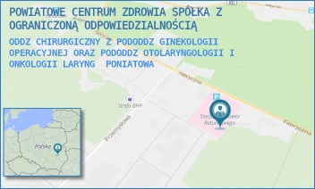 ODDZ CHIRURGICZNY Z PODODDZ GINEKOLOGII OPERACYJNEJ ORAZ PODODDZ OTOLARYNGOLOGII I ONKOLOGII LARYNG - POWIATOWE CENTRUM ZDROWIA SPÓŁKA Z OGRANICZONĄ ODPOWIEDZIALNOŚCIĄ - FABRYCZNA 18,  PONIATOWA
