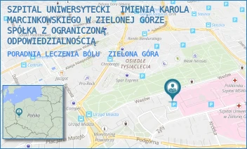 PORADNIA LECZENIA BÓLU - SZPITAL UNIWERSYTECKI  IMIENIA KAROLA MARCINKOWSKIEGO W ZIELONEJ GÓRZE SPÓŁKA Z OGRANICZONĄ ODPOWIEDZIALNOŚCIĄ - UL. ZYTY 26,  ZIELONA GÓRA