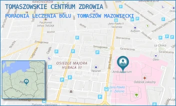 PORADNIA LECZENIA BÓLU - TOMASZOWSKIE CENTRUM ZDROWIA - UL. JANA PAWŁA II 35,  TOMASZÓW MAZOWIECKI