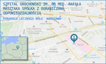 PORADNIA LECZENIA BÓLU - SZPITAL GROCHOWSKI IM. DR MED. RAFAŁA MASZTAKA SPÓŁKA Z OGRANICZONĄ ODPOWIEDZIALNOŚCIĄ - GRENADIERÓW 51/59,  WARSZAWA