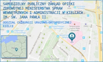 ODDZIAŁ CHIRURGII URAZOWO-ORTOPEDYCZNEJ - SAMODZIELNY PUBLICZNY ZAKŁAD OPIEKI ZDROWOTNEJ MINISTERSTWA SPRAW WEWNĘTRZNYCH I ADMINISTRACJI W KIELCACH IM. ŚW. JANA PAWŁA II - WOJSKA POLSKIEGO 51,  KIELCE