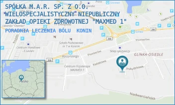 PORADNIA LECZENIA BÓLU - SPÓŁKA M.A.R. SP. Z O.O. WIELOSPECJALISTYCZNY NIEPUBLICZNY ZAKŁAD OPIEKI ZDROWOTNEJ "MAXMED 1" - POŁUDNIOWA 3,  KONIN
